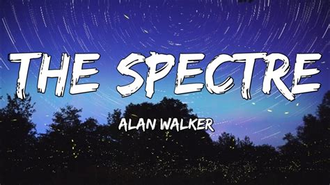 the spectre lyrics meaning|alan walker the spectre loop.